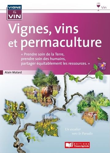 Vignes, Vins Et Permaculture