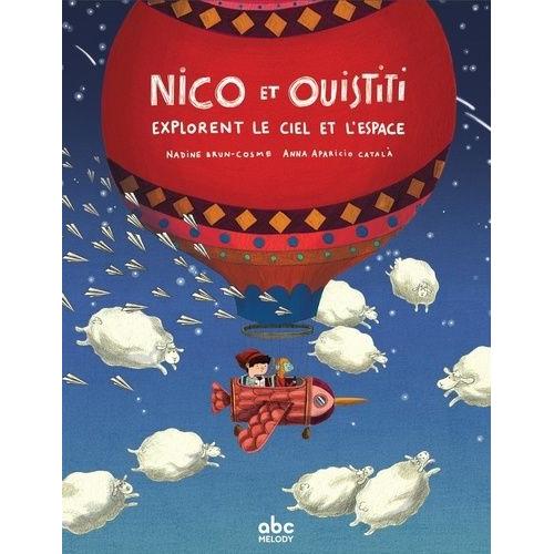 Nico Et Ouistiti Explorent Le Ciel