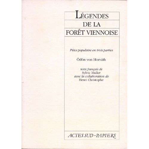 Légendes De La Forêt Viennoise - Pièce Populaire En Trois Parties, - Bobigny, Mjc 93, 29 Septembre 1992