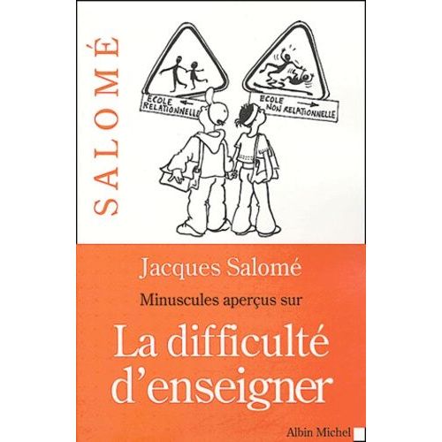Minuscules Aperçus Sur La Difficulté D'enseigner