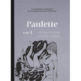 Les Grands Classiques De La Bande Dessinée Érotique Tome 57 Wolinski Et Pchard Paulette 1