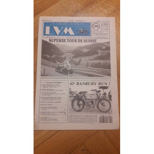 La Vie De La Moto N° 90/15 1er Septembre 1990 42e Banbury Run Tour De Suisse