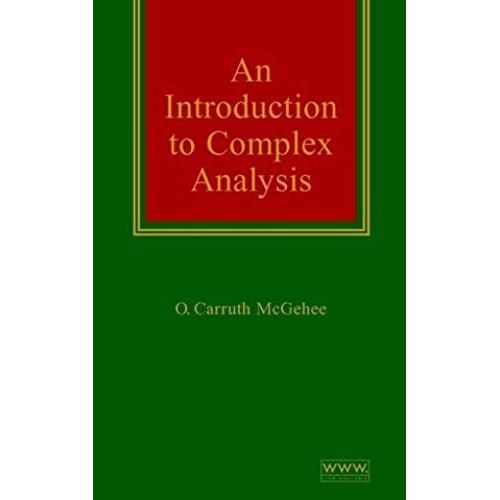 An Introduction To Complex Analysis