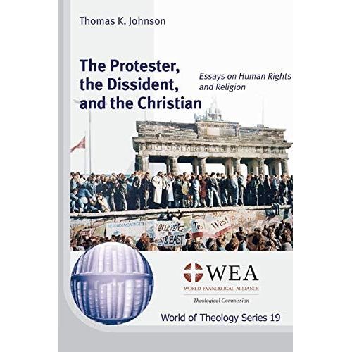 The Protester, The Dissident, And The Christian