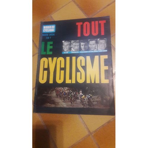 Miroir Du Cyclisme Tout Le Cyclisme 1963