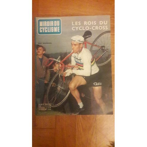 Miroir Du Cyclisme N°28 Février 1963 Rolf Wolfshohl Les Rois Du Cyclo-Cross
