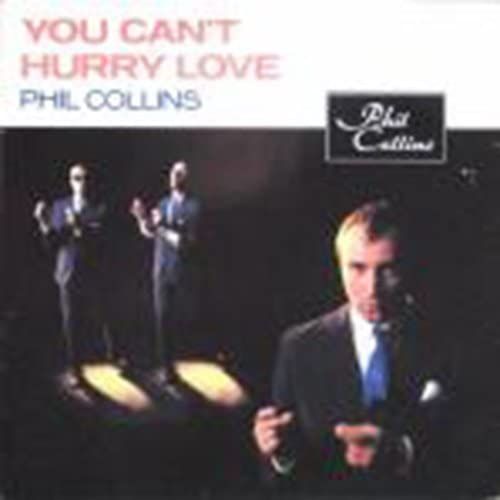 Phil Collins / You Can't Hurry Love