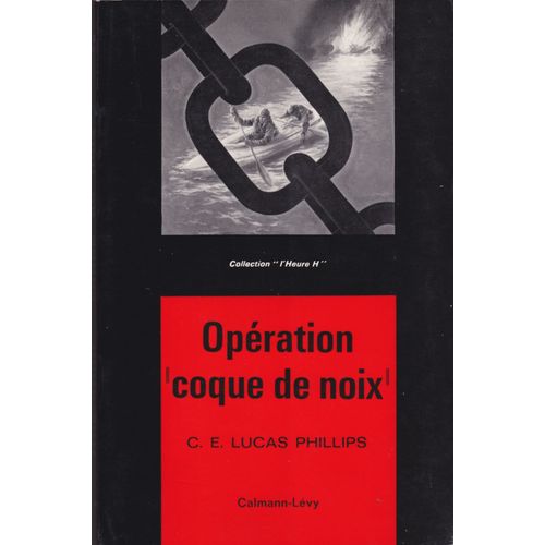 Opération "Coque De Noix"