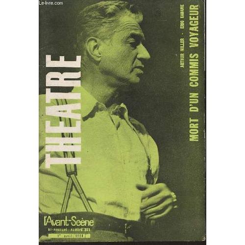 L Avant-Scène Théâtre N°354- 1er Avril 1966-Sommaire: Réflexions Pour Une Mise En Scène Par Gabriel Garran- Claude Dauphin Par Paul-Louis Mignon- Historique Du Théâtre De La Commune- Mort D Un Commis(...)