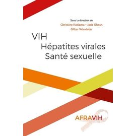 Vih, Hépatites Virales, Santé Sexuelle