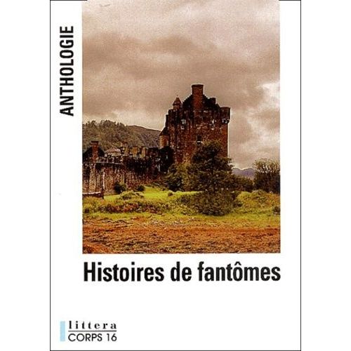 Histoires De Fantômes - Anthologie