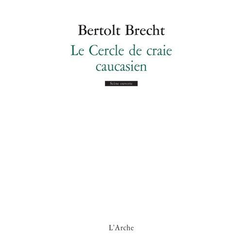 Le Cercle De Craie Caucasien