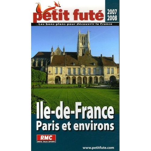 Petit Futé Ile-De-France Paris Et Environs