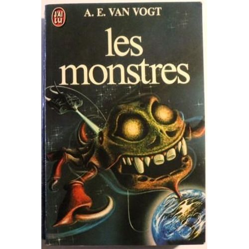 Les Monstres - A. E. Van Vogt ( J'ai Lu / 1082**)