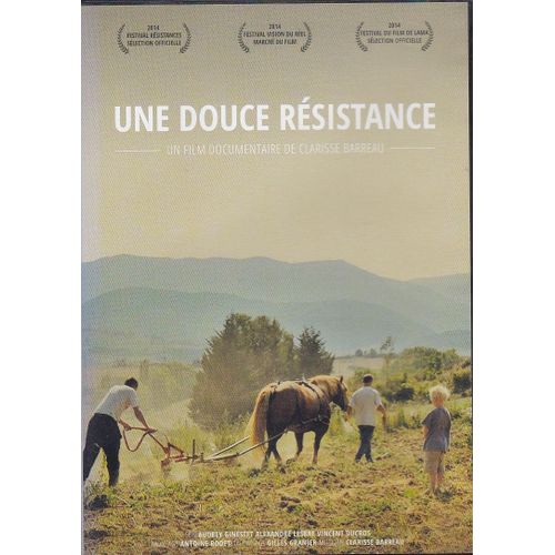 Une Douce Resistance