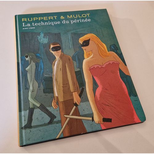 La Technique Du Périnée, Ruppert & Mulot 2014