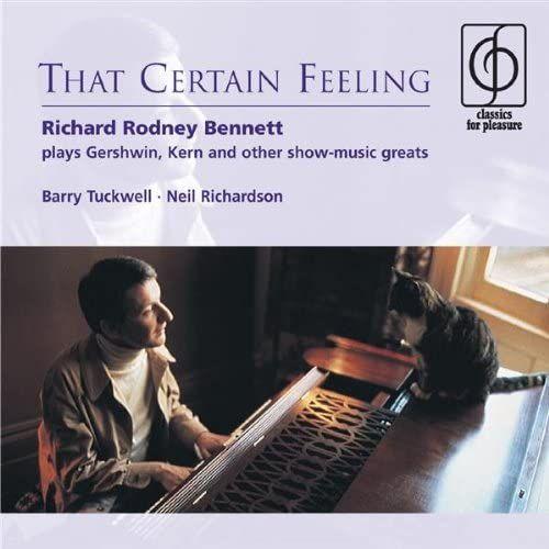 That Certain Feeling - Richard Rodney Bennett Plays Gershwin