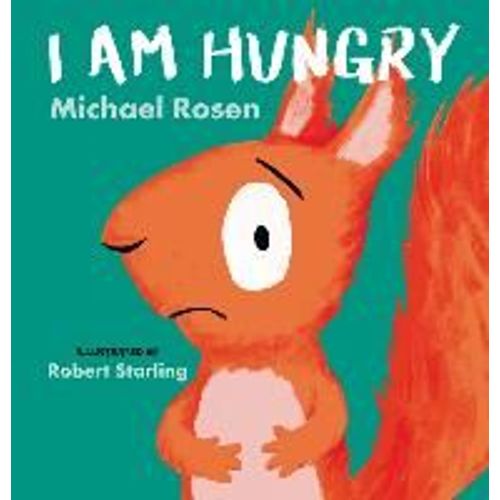 I Am Hungry