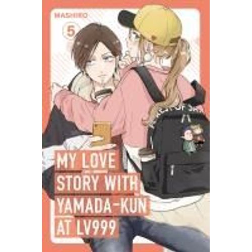 My Love Story With Yamada-Kun At Lv999 Volume 5