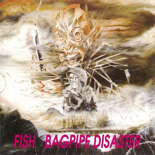 Fish Bagpipe Disaster (Utrecht 1991)