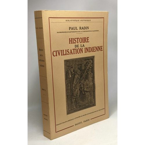 Histoire De La Civilisation Indienne / Bibliothèque Historique