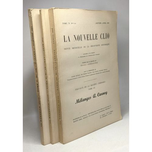 La Nouvelle Clio - Revue Mensuelle De La Découverte Historique - Tome V - Mélanges A. Dupont-Sommer - 3 Volumes Contenant: N°1-4 + 5-6 + 7-10
