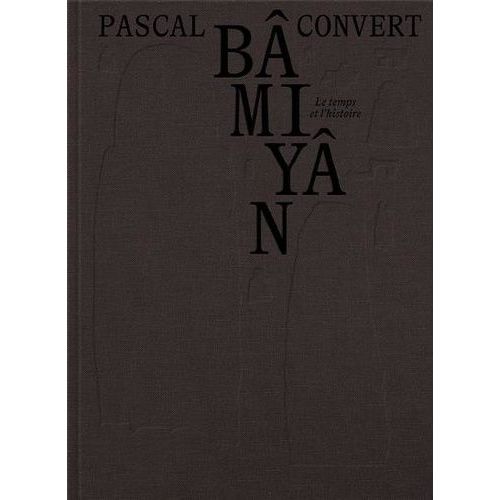 Bâmiyân, Le Temps Et L'histoire