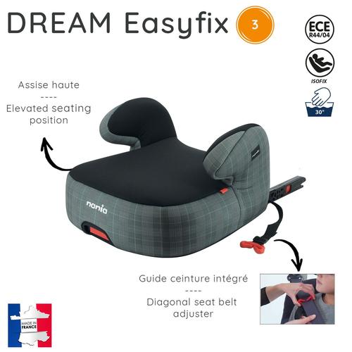 Siège Auto Rehausseur Bas Dream Easyfix Groupe 3 (22-36kg) - Luxe