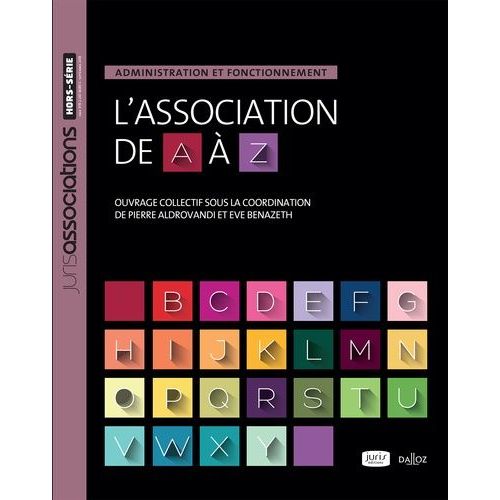 L'association De A À Z - Administration Et Fonctionnement