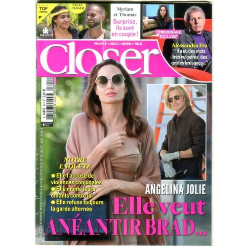 Closer - N°824 : Angelina Jolie - Elle Veut Anéantir Brad ..