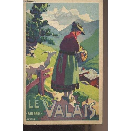Le Valais (Introduction Faune Et Flore)