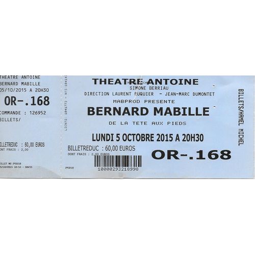 Ticket D'entrée Bernard Mabille Au Théâtre Antoine / Paris (05/10/2015)
