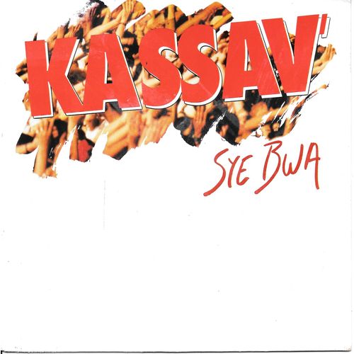 Kassav' : Syé Bwa / Soleil [Vinyle 45 Tours 7"] 1987