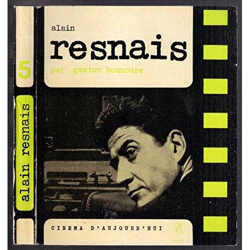 Alain Resnais : . Présentation Par Gaston Bounoure. Propos D'alain Resnais