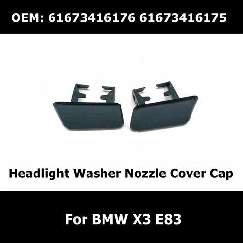 Couvercle De Buse De Lavage De Phares Pour Bmw X3 E83, Couvercle De Phare De Nettoyage, 1 Paire, 61673416176 61673416175 " Nipseyteko "