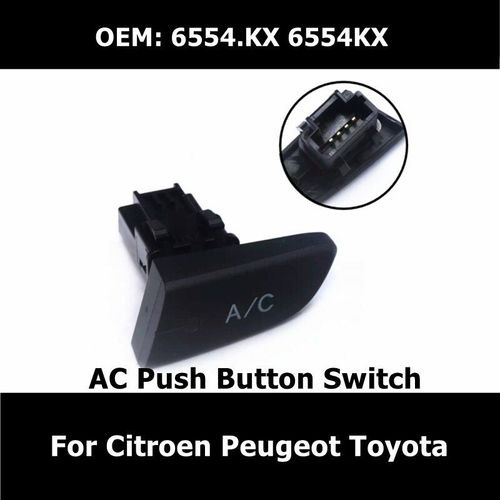 6554.Kx  Interrupteur De Commande De Climatisation Pour Citroën C1, Peugeot 107, Toyota Ac, Bouton Poussoir, 6554kx " Nipseyteko "