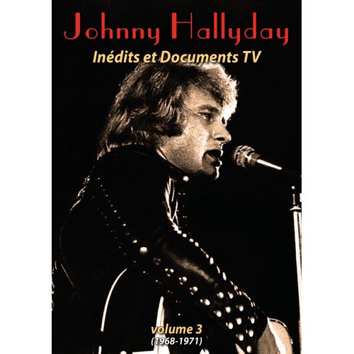 Johnny Hallyday - Inédits Et Documents Tv Volume 3 (1968-1971)