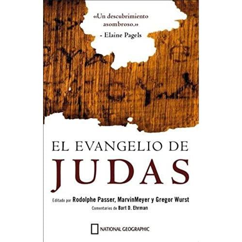 El Evangelio De Judas/ The Gospel Of Judas