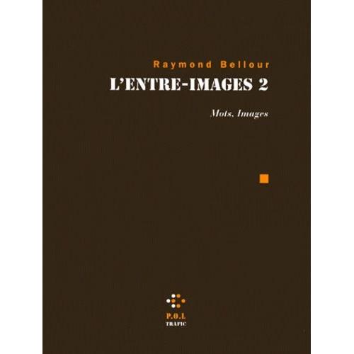 L'entre-Images - Tome 2, Mots, Images