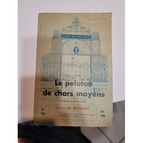 Le Peleton De Chars Moyens ... Ecole De Cavalerie