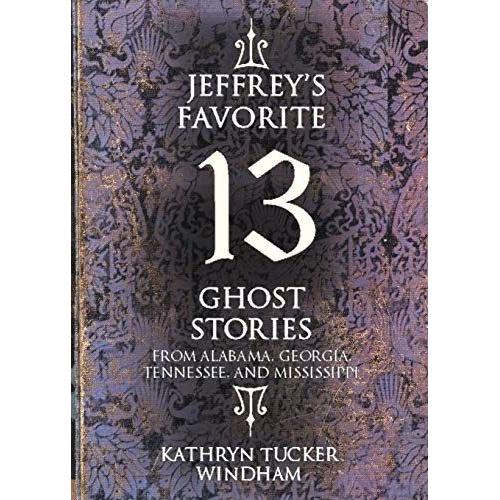 Jeffrey's Favorite 13 Ghost Stories