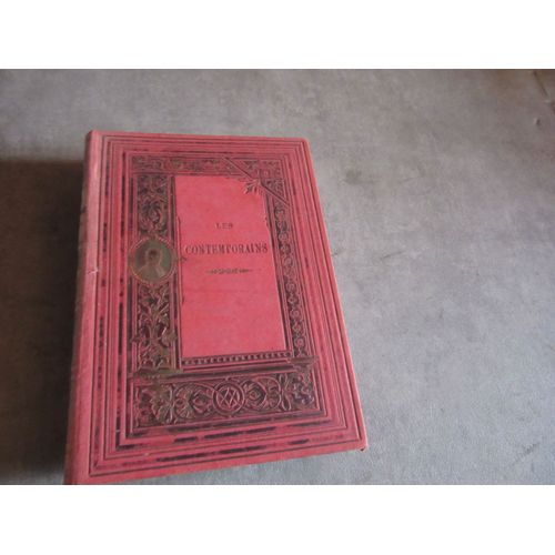 Album Les Contemporains Leon Xiii R P D Alzon Cardinal Pie Poitiers / Marechal Pelissier Prosper Gueranger Amiral Courbet Lord Byron Puginier ;;;;;;;