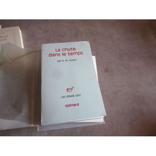 La Chute Dans Le Temps Par E M Cioran Edition Gallimard 1964 Les Essais Cxiv