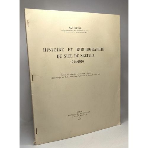Histoire Et Bibliographie Du Site De Sbeitla 1724-1970