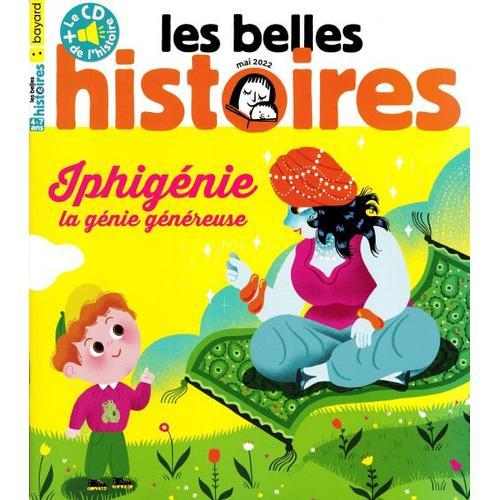 Les Belles Histoires 593 Iphigenie La Genie Genereuse + Cd