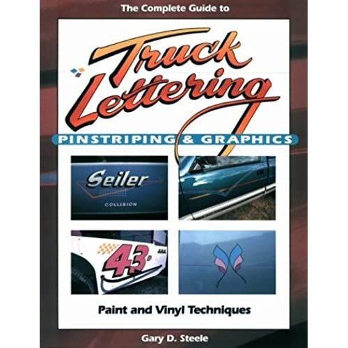 Complete Guide To Truck Lettering, Pinstriping & Graphics