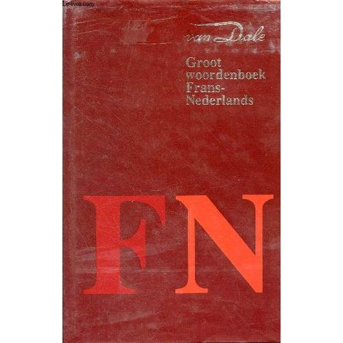 Van Dale Groot Woordenboek Frans-Nederlands