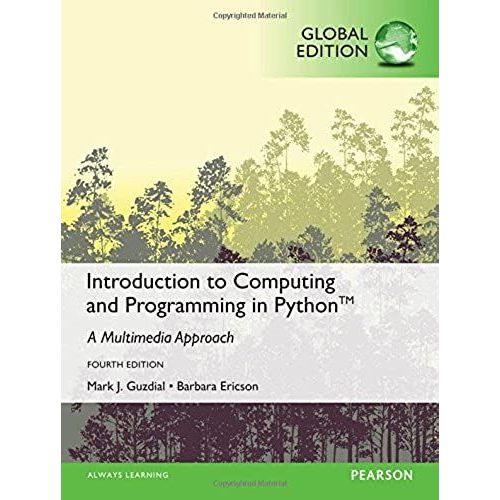 Introduction To Computing And Programming In Python, Global Edition