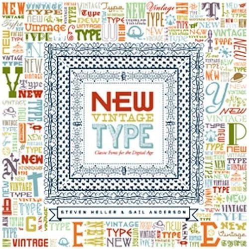 New Vintage Type: Classic Fonts For The Digital Age
