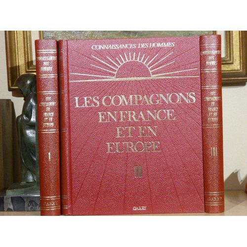 Les Compagnons En France Et En Europe. "